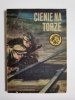 ŻÓŁTY TYGRYS: CIENIE NA TORZE - Jan Błażejczyk 1977